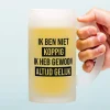 Ditverzinjeniet Mokken & Glazen|Borrelen|Bierpul Ik ben niet koppig