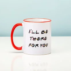 Ditverzinjeniet Mokken & Glazen|Friends I’Ll Be There For You Mok