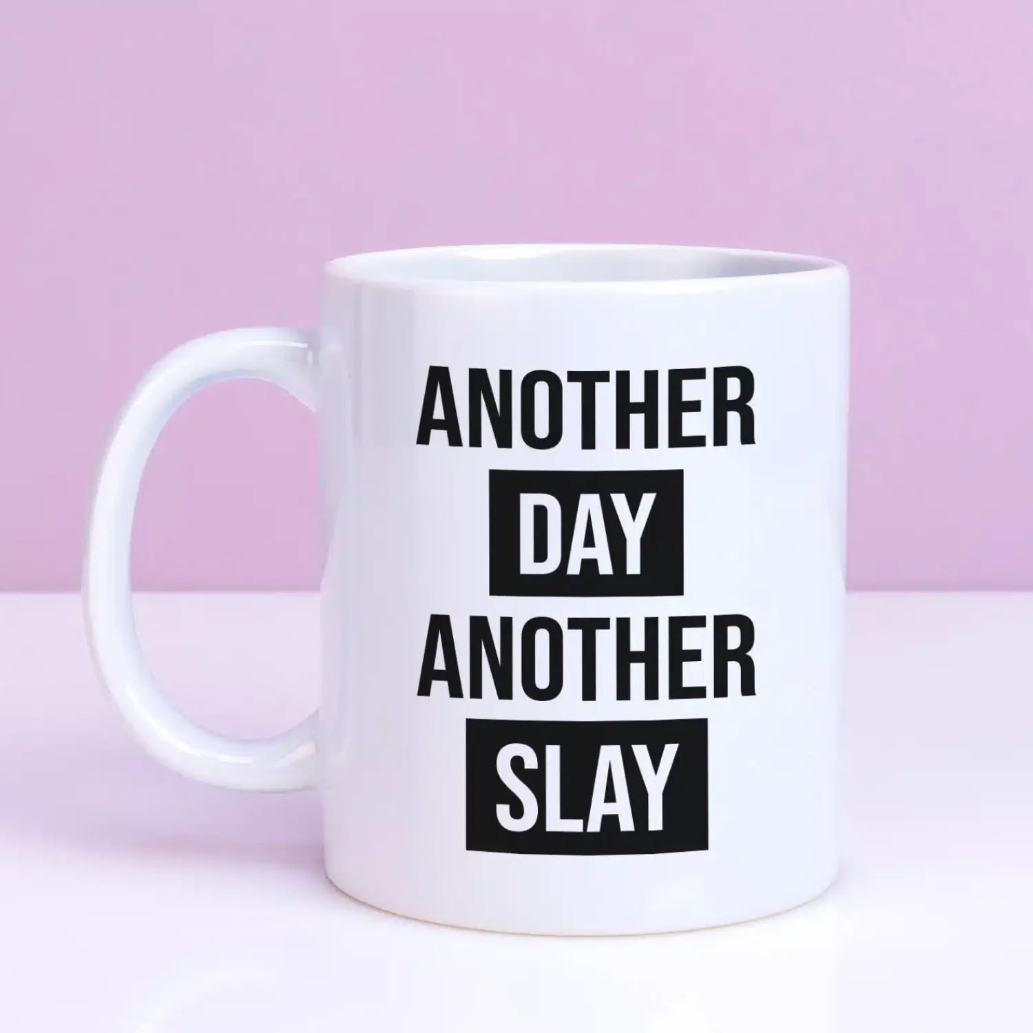 Ditverzinjeniet Mokken & Glazen|Mok Another Day Another Slay