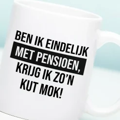 Ditverzinjeniet Mokken & Glazen|Mok Ben ik eindelijk met pensioen