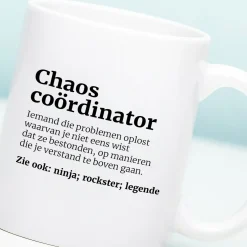Ditverzinjeniet Mokken & Glazen|Mok Chaos coördinator