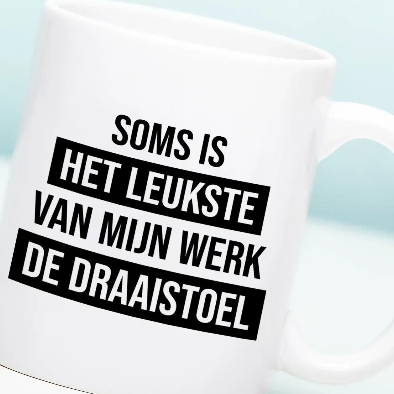 Ditverzinjeniet Kantoor|Mokken & Glazen|Mok Draaistoel