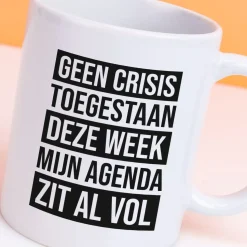 Ditverzinjeniet Kantoor|Mokken & Glazen|Mok Geen crisis toegestaan deze week