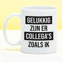 Ditverzinjeniet Kantoor|Mokken & Glazen|Mok Gelukkig zijn er collega’s zoals ik