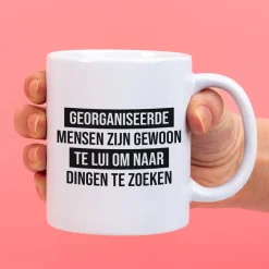 Ditverzinjeniet Kantoor|Mokken & Glazen|Mok Georganiseerde mensen