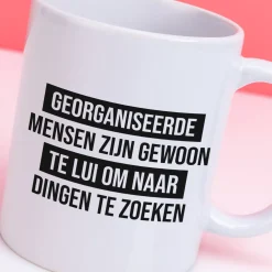 Ditverzinjeniet Kantoor|Mokken & Glazen|Mok Georganiseerde mensen