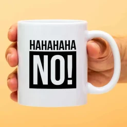 Ditverzinjeniet Mokken & Glazen|Mok Hahahaha NO