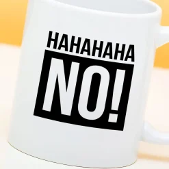 Ditverzinjeniet Mokken & Glazen|Mok Hahahaha NO