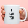 Ditverzinjeniet Mokken & Glazen|Mok I Hate You