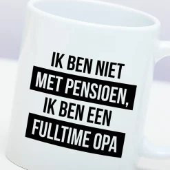 Ditverzinjeniet Mokken & Glazen|Mok Ik ben een fulltime opa