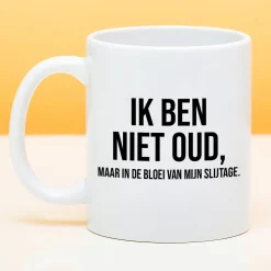 Ditverzinjeniet Mokken & Glazen|Mok Ik ben niet oud