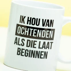 Ditverzinjeniet Mokken & Glazen|Mok Ik hou van ochtenden als die laat beginnen