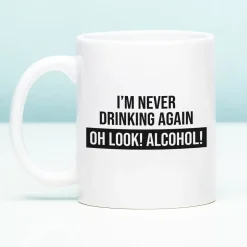 Ditverzinjeniet Mokken & Glazen|Mok I’m Never Drinking Again