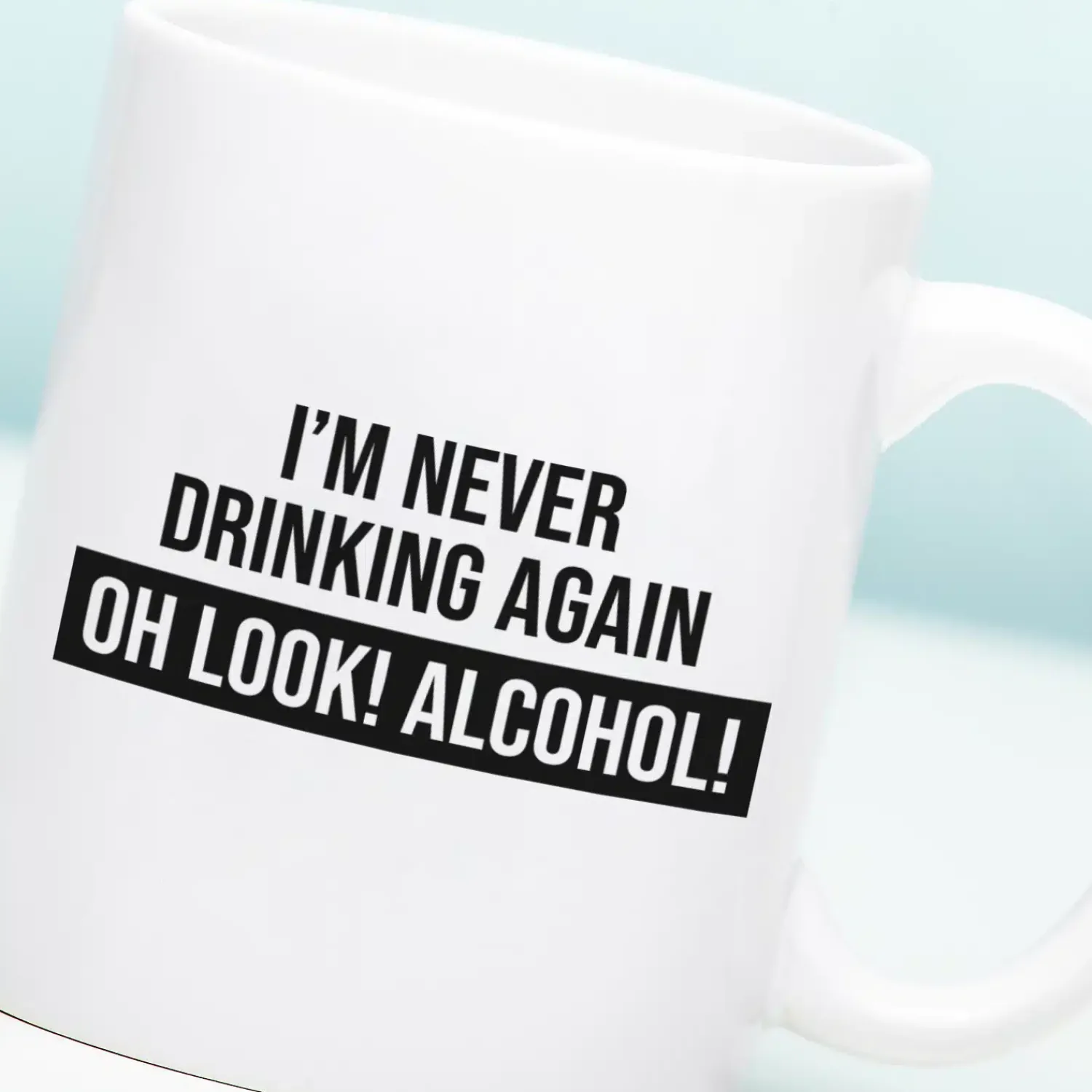 Ditverzinjeniet Mokken & Glazen|Mok I’m Never Drinking Again
