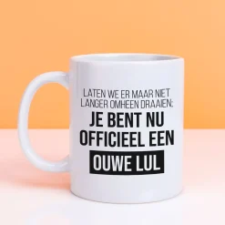 Ditverzinjeniet Mokken & Glazen|Mok Je bent nu officieel een ouwe lul