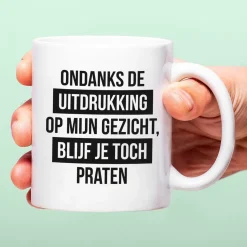 Ditverzinjeniet Mokken & Glazen|Mok Je blijft toch praten