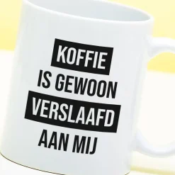 Ditverzinjeniet Kantoor|Mokken & Glazen|Mok Koffie is gewoon verslaafd aan mij