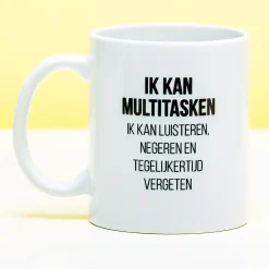 Ditverzinjeniet Mokken & Glazen|Mok Multitasken