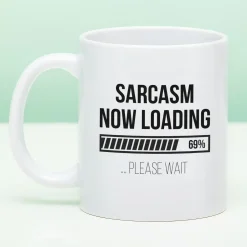 Ditverzinjeniet Mokken & Glazen|Mok Sarcasm Now Loading