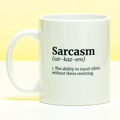 Ditverzinjeniet Mokken & Glazen|Mok Sarcasme woordenboek