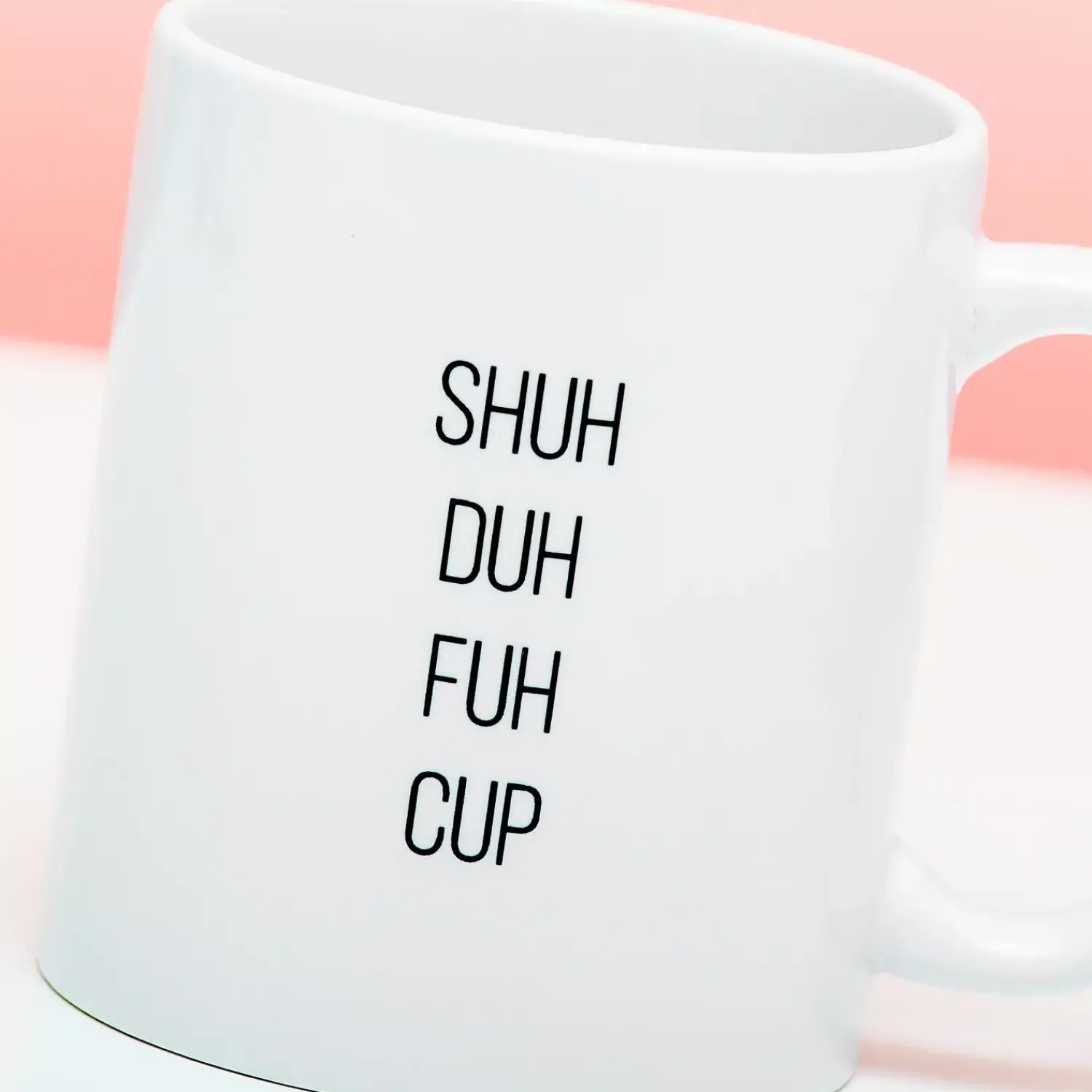 Ditverzinjeniet Mokken & Glazen|Mok Shuh Duh Fuh Cup