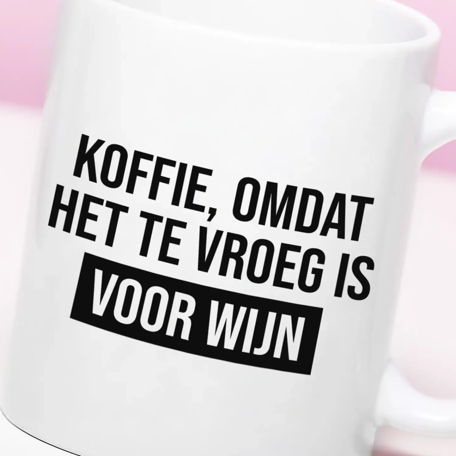 Ditverzinjeniet Kantoor|Mokken & Glazen|Mok Te vroeg voor wijn