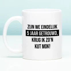 Ditverzinjeniet Mokken & Glazen|Mok Zijn we eindelijk zoveel jaar getrouwd