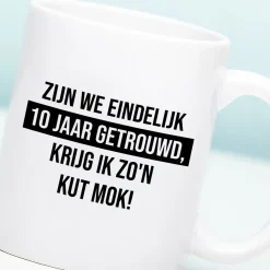 Ditverzinjeniet Mokken & Glazen|Mok Zijn we eindelijk zoveel jaar getrouwd