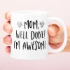 Ditverzinjeniet Mokken & Glazen|Mom, Well Done! I’M Awesome Mok