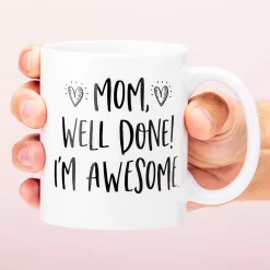 Ditverzinjeniet Mokken & Glazen|Mom, Well Done! I’M Awesome Mok