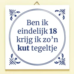 Ditverzinjeniet Tegeltjes|Tegeltje Ben ik eindelijk jarig