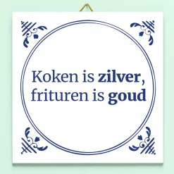 Ditverzinjeniet Tegeltjes|Tegeltje Koken is zilver