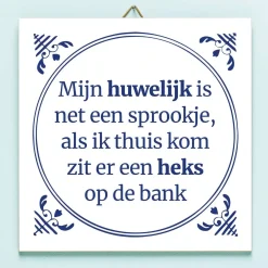 Ditverzinjeniet Tegeltjes|Tegeltje Mijn huwelijk is net een sprookje
