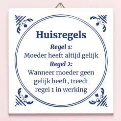 Ditverzinjeniet Tegeltjes|Tegeltje Moeders huisregels