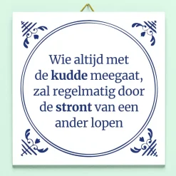 Ditverzinjeniet Tegeltjes|Tegeltje Wie met de kudde meegaat